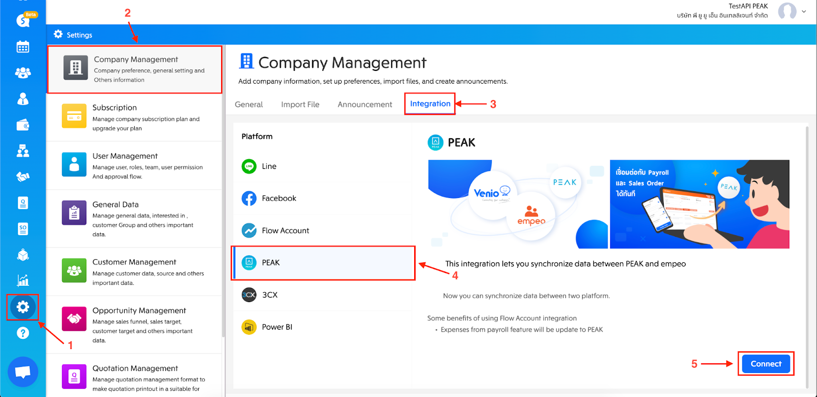 ใน Venio หน้า Setting  เลือก Company Management ไปที่แถบ Integration เลือกโปรแกรม PEAK กด Connect เพื่อ เชื่อมต่อ PEAK x Venio