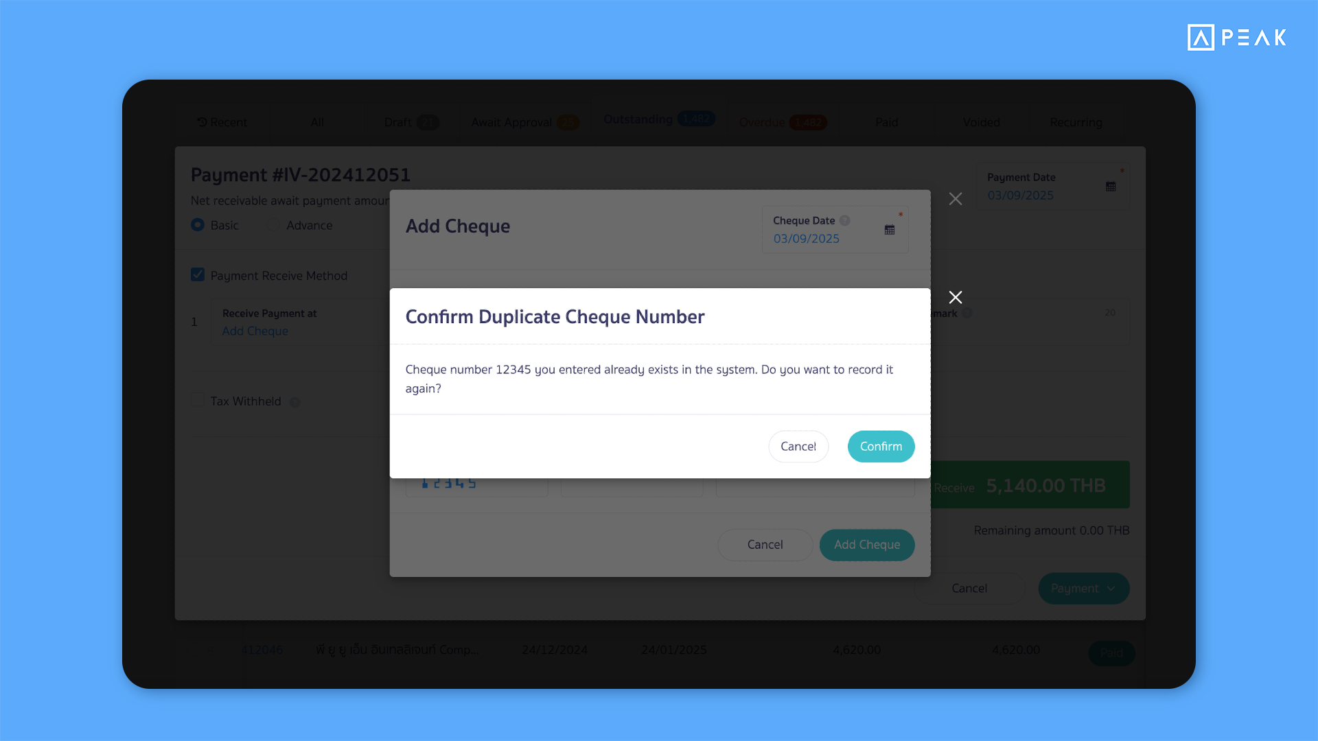 PEAK's new alert system for duplicate the cheque numbers.