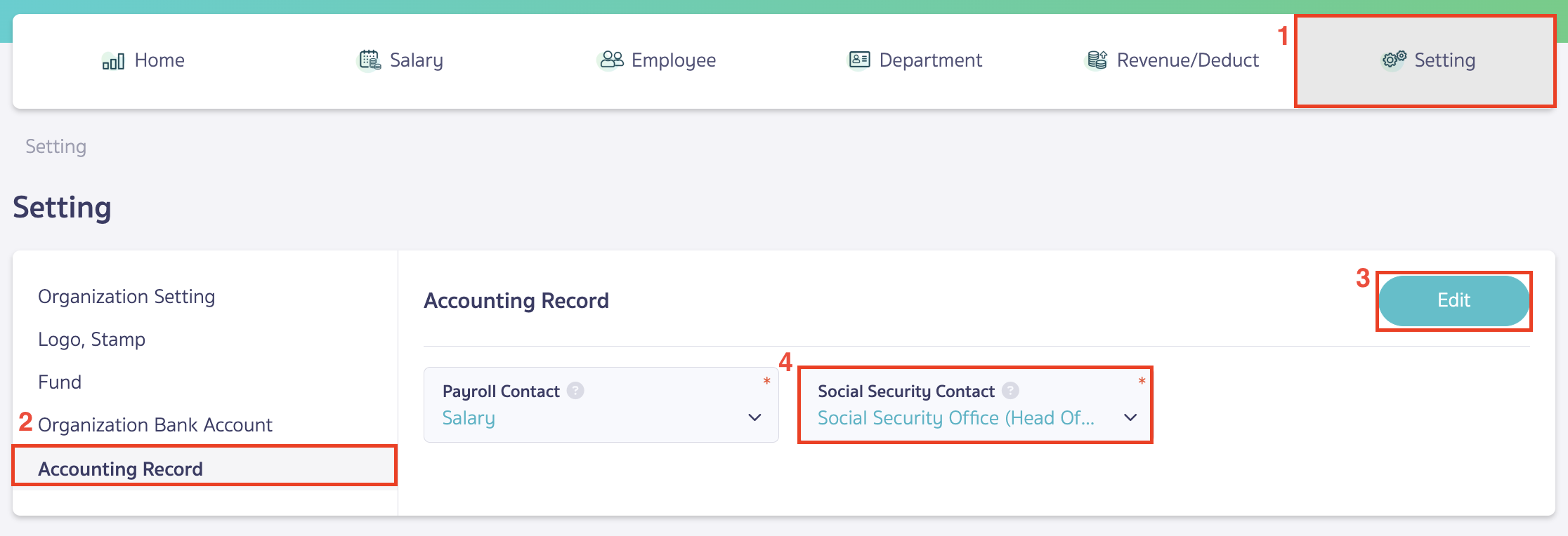 add-contacts-and-configure-account-recording-Payroll-8 Go to 'Setting' > 'Accounting Record' > 'Edit' > Select the contact created in Step 2.