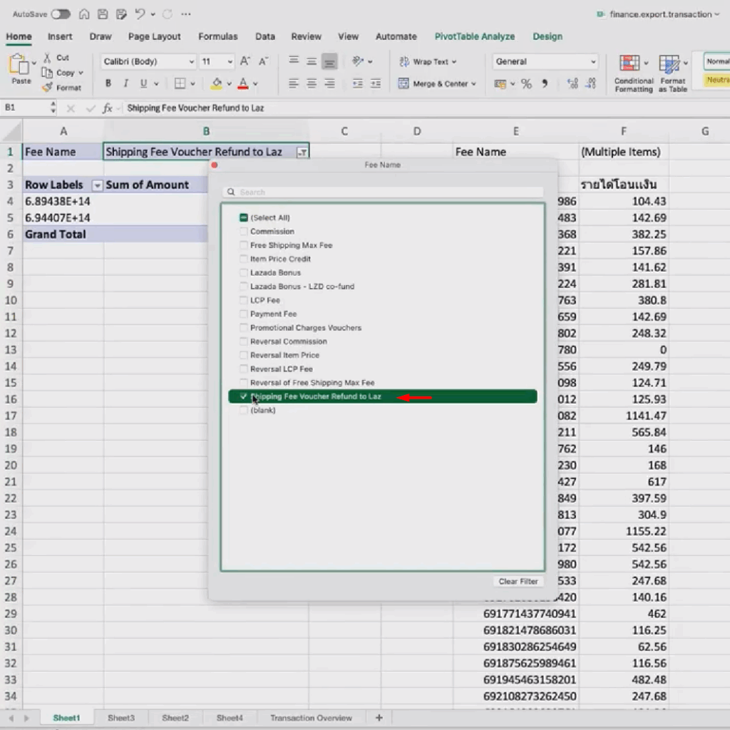 จากการ PivotTable ให้กรองข้อมูจาก Freename (คอลัมน์ A