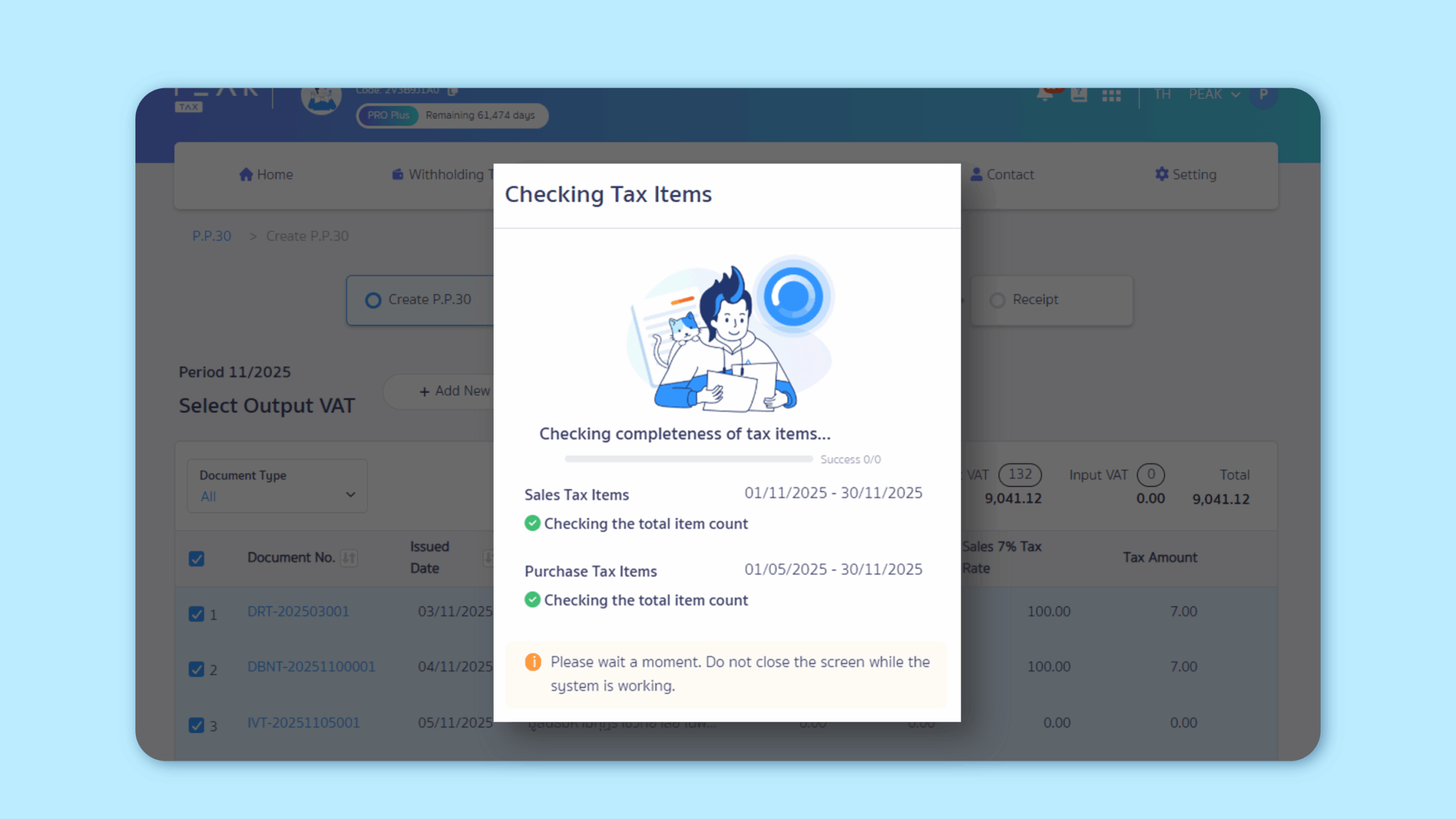 the system automatically checks for missing Sales Tax, Purchase Tax, or Withholding Tax items.