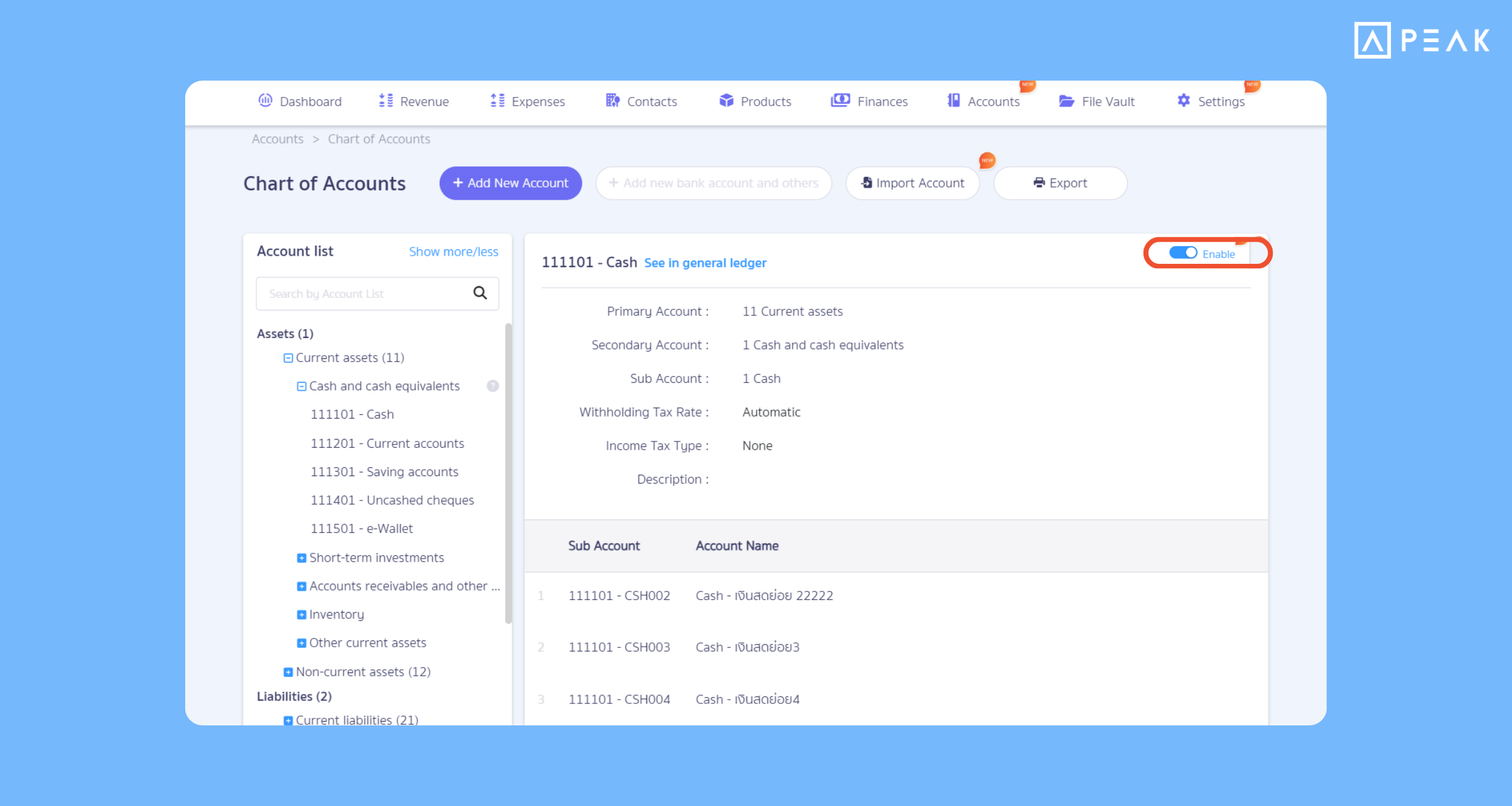 Added Hide-Archive Chart of Accounts, helping you select account codes accurately and use the system continuously without interruption.